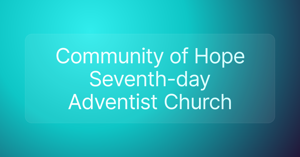 Community of Hope Seventh-day Adventist Church