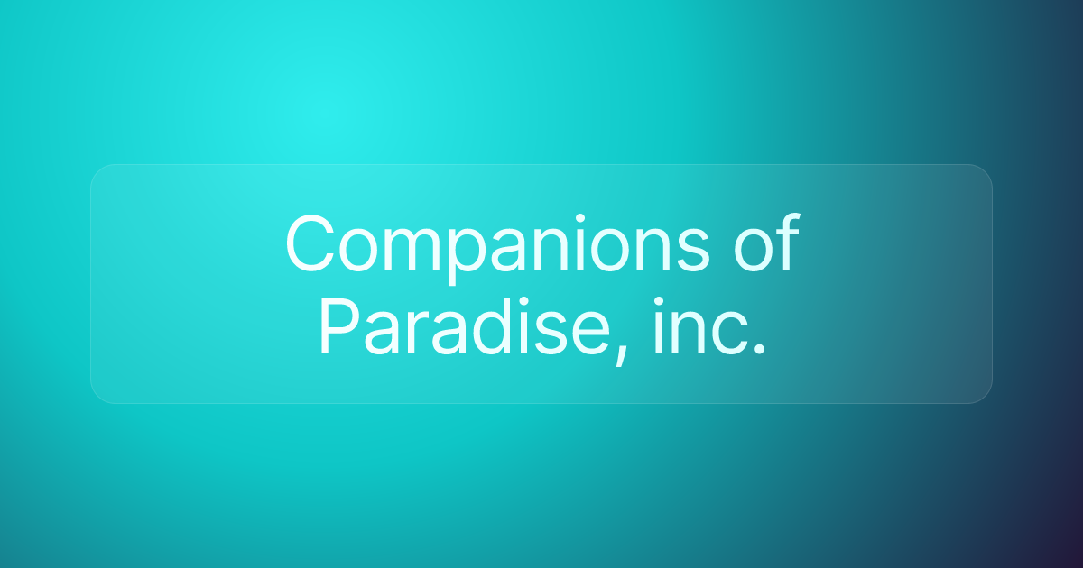Companions of Paradise, inc.