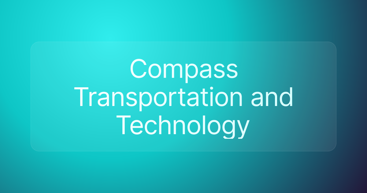 Compass Transportation and Technology