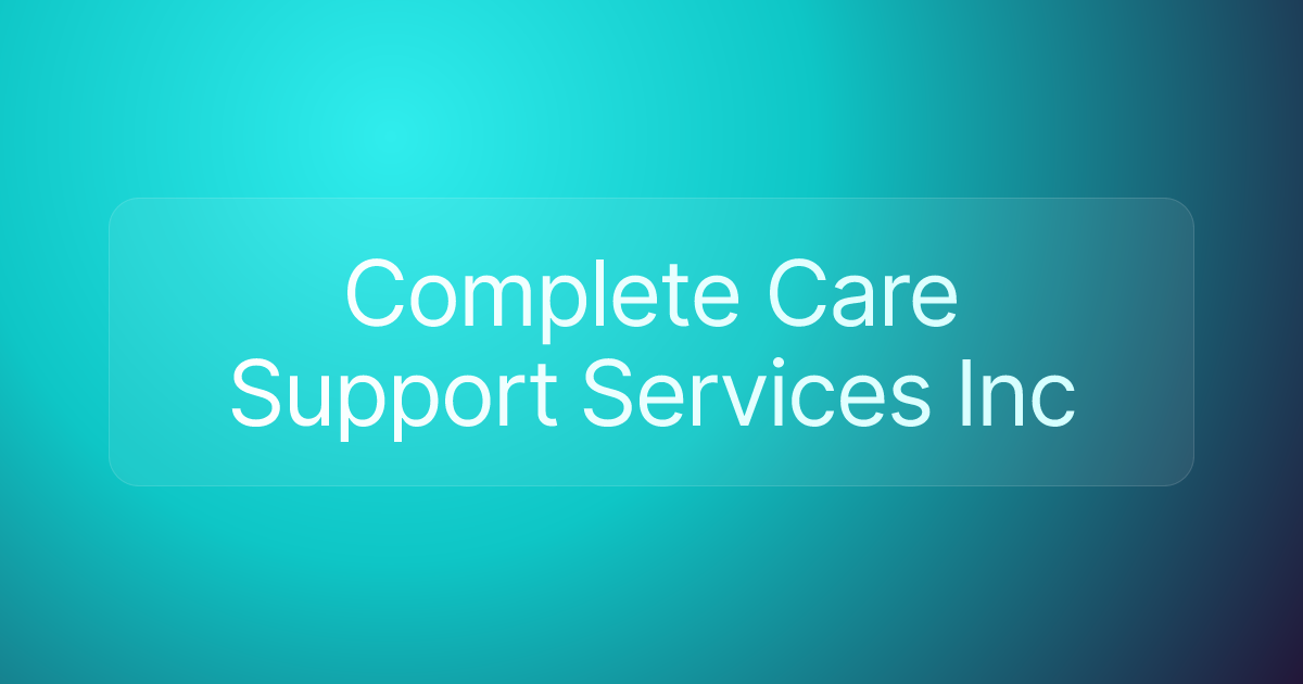 Complete Care Support Services Inc