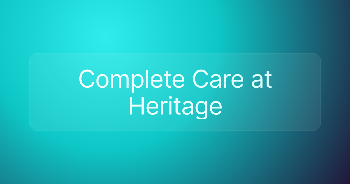 Complete Care at Heritage