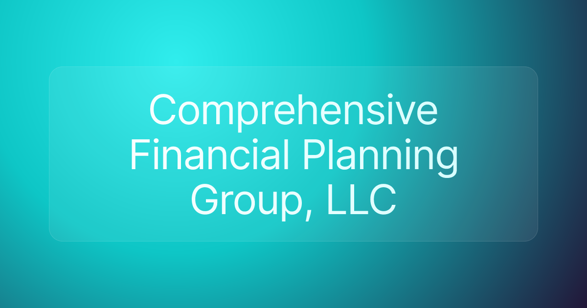 Comprehensive Financial Planning Group, LLC
