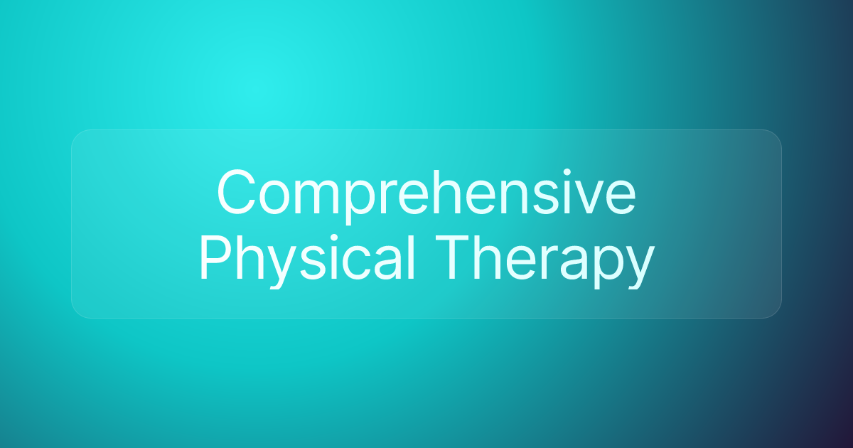 Comprehensive Physical Therapy