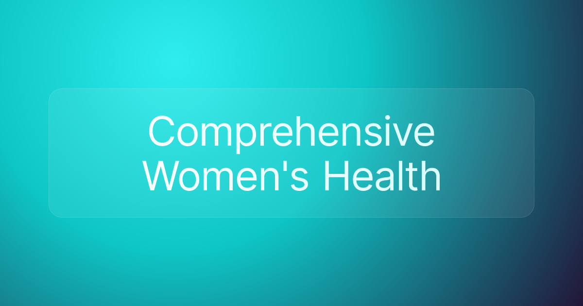 Comprehensive Women's Health