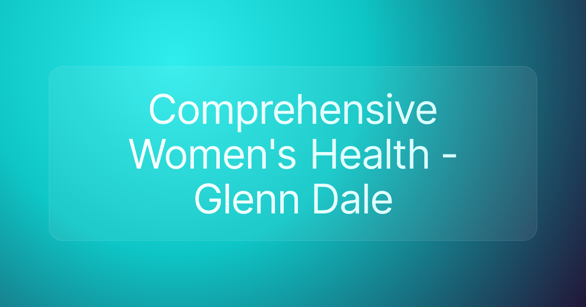 Comprehensive Women's Health - Glenn Dale