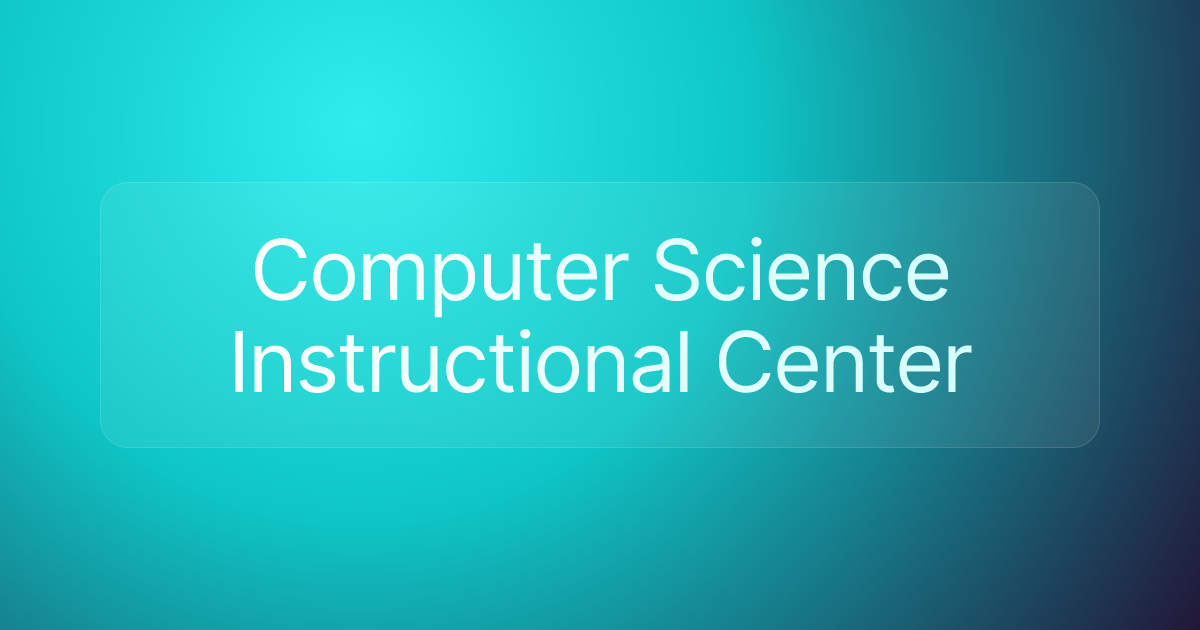 Computer Science Instructional Center