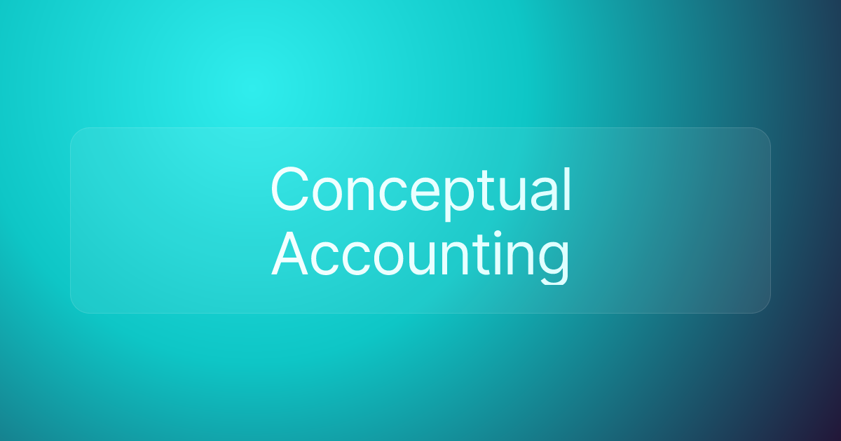 Conceptual Accounting