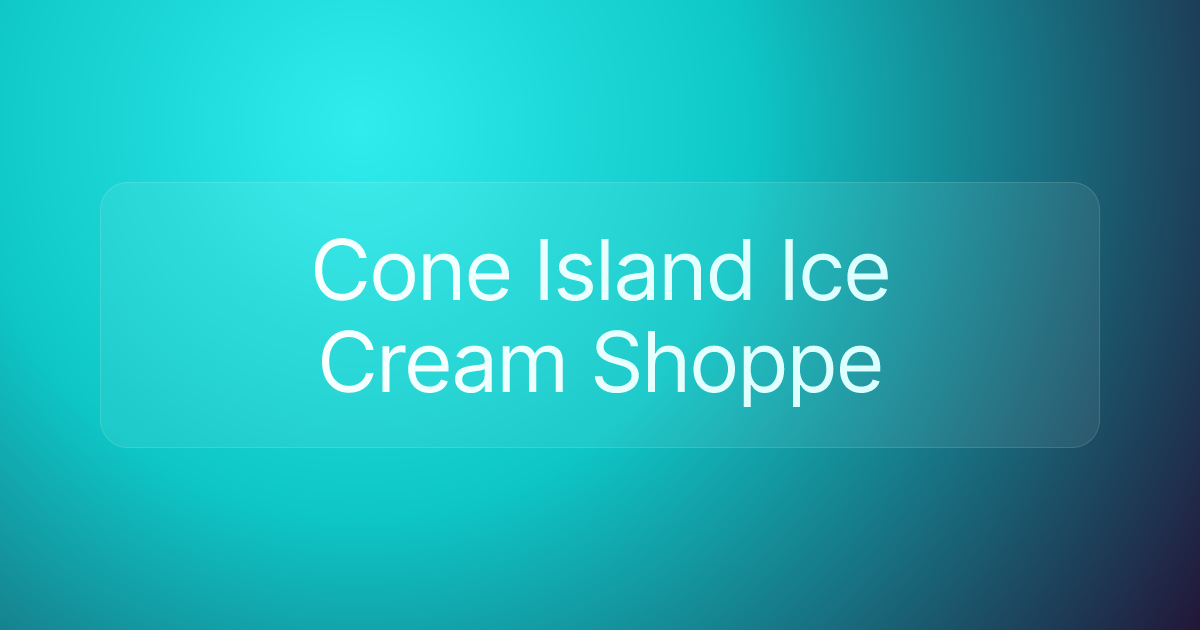 Cone Island Ice Cream Shoppe