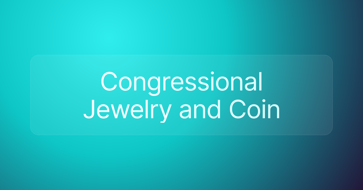 Congressional Jewelry and Coin
