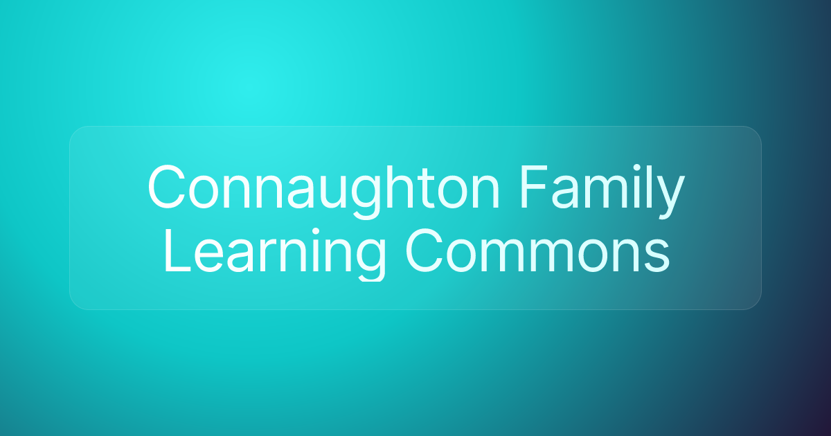 Connaughton Family Learning Commons