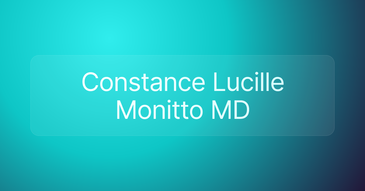 Constance Lucille Monitto MD