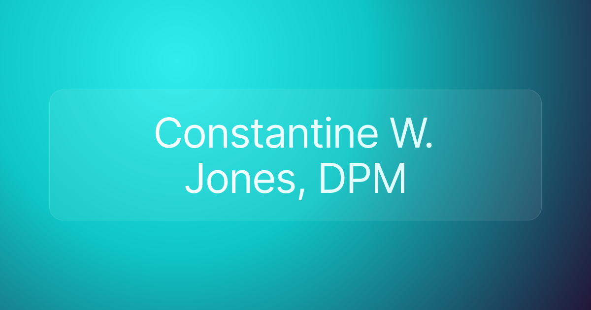 Constantine W. Jones, DPM