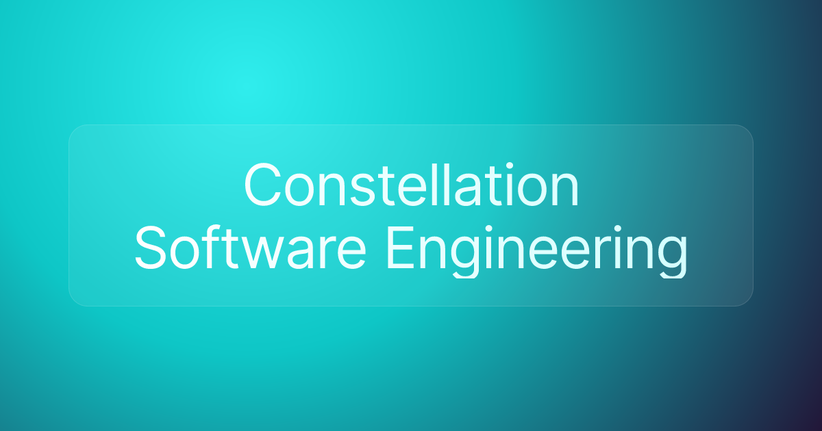 Constellation Software Engineering