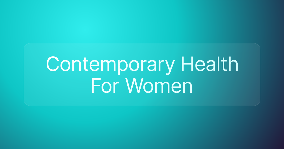 Contemporary Health For Women