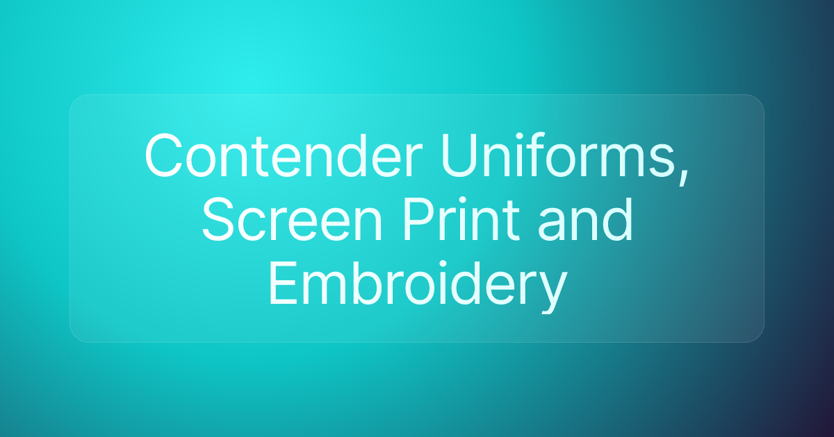 Contender Uniforms, Screen Print and Embroidery