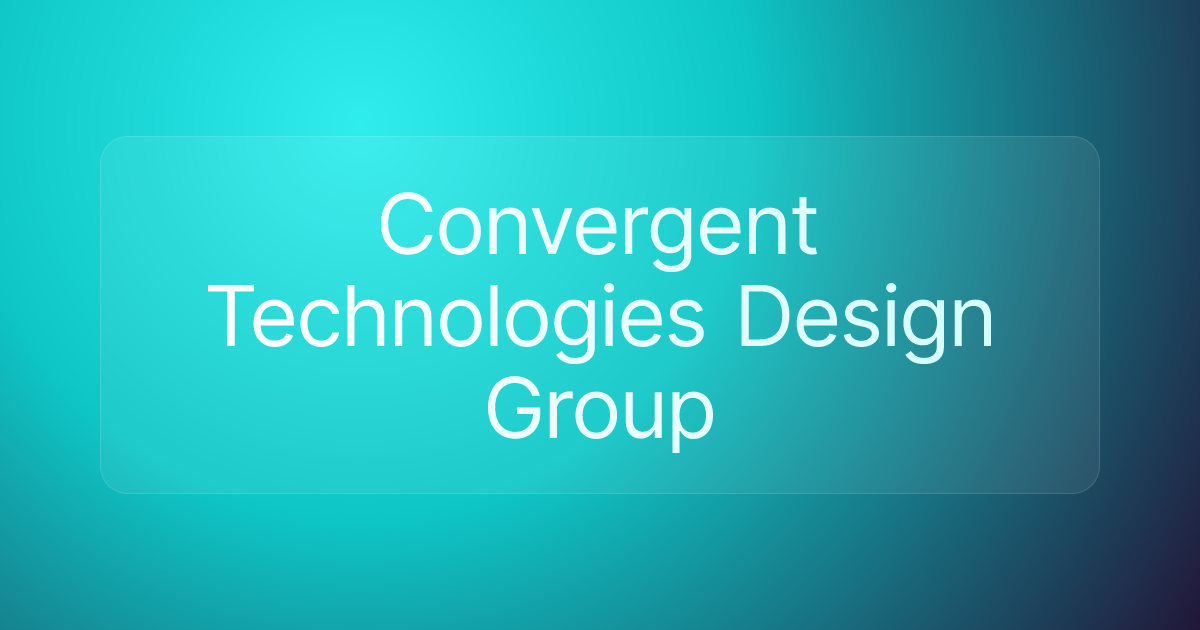 Convergent Technologies Design Group