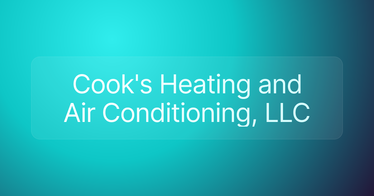 Cook's Heating and Air Conditioning, LLC