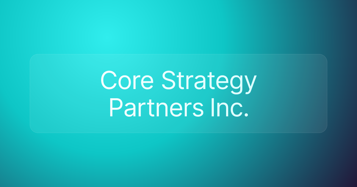Core Strategy Partners Inc.