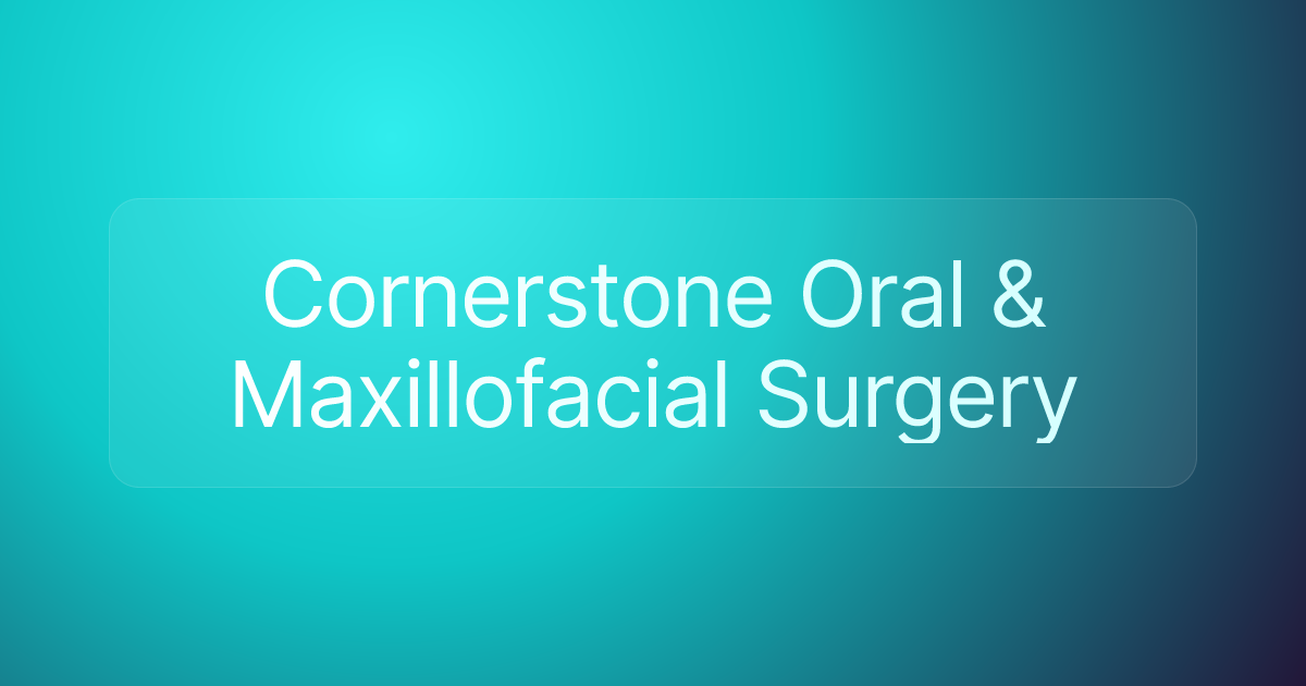 Cornerstone Oral & Maxillofacial Surgery