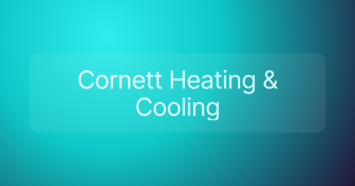 Cornett Heating & Cooling