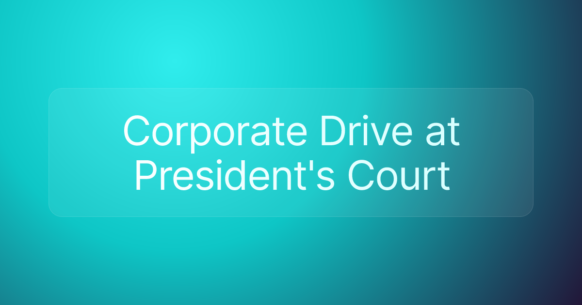 Corporate Drive at President's Court