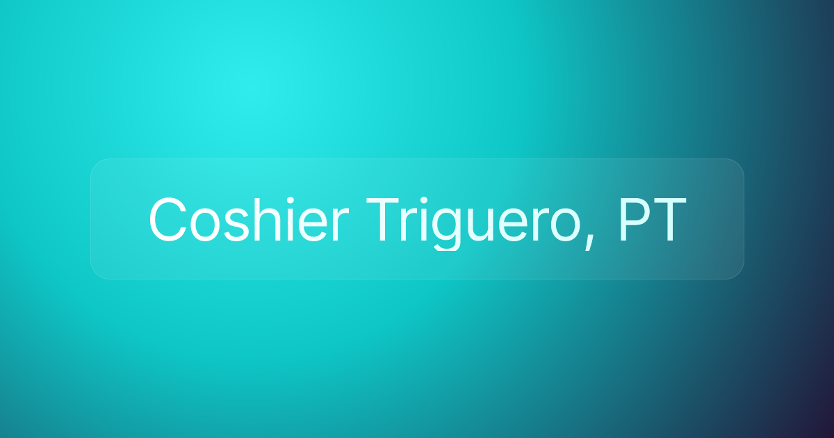Coshier Triguero, PT