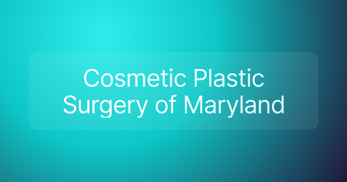 Cosmetic Plastic Surgery of Maryland