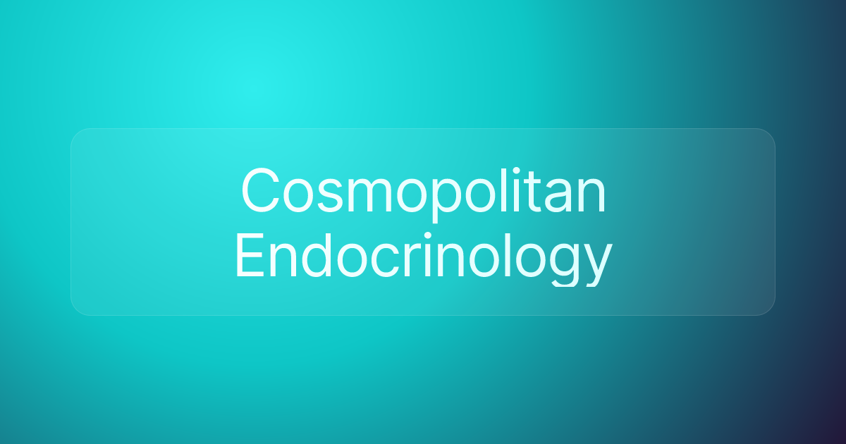 Cosmopolitan Endocrinology