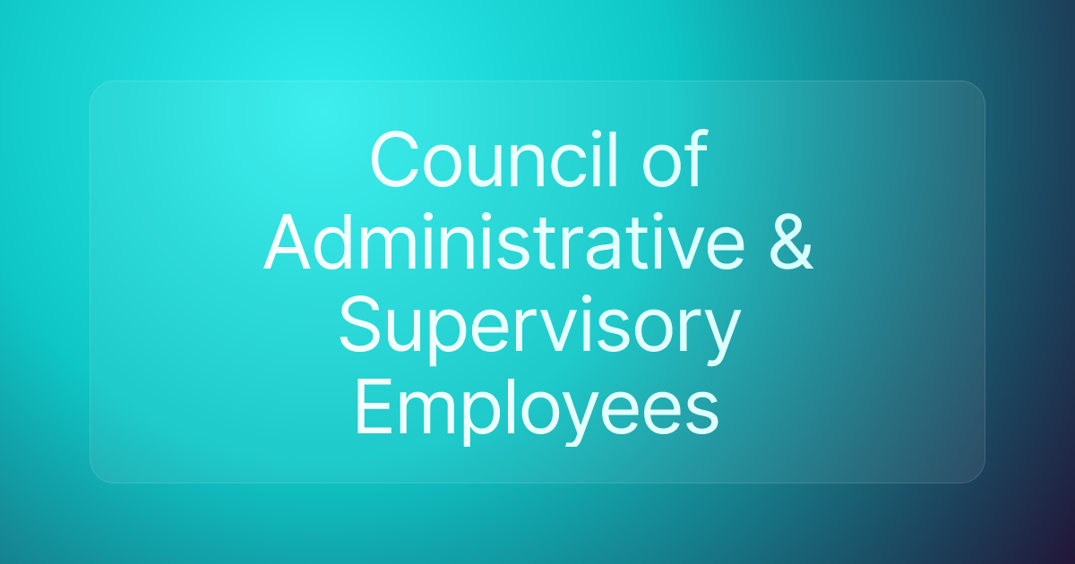 Council of Administrative & Supervisory Employees