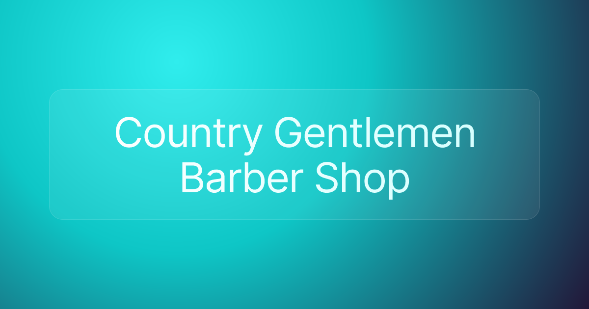 Country Gentlemen Barber Shop