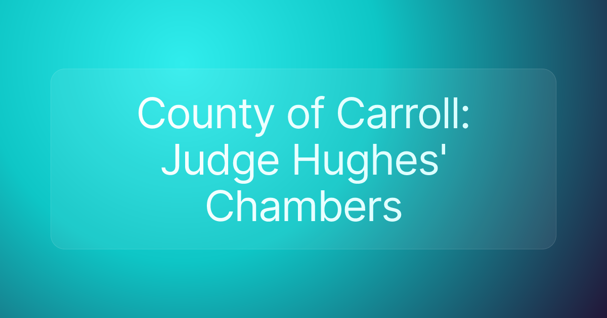 County of Carroll: Judge Hughes' Chambers