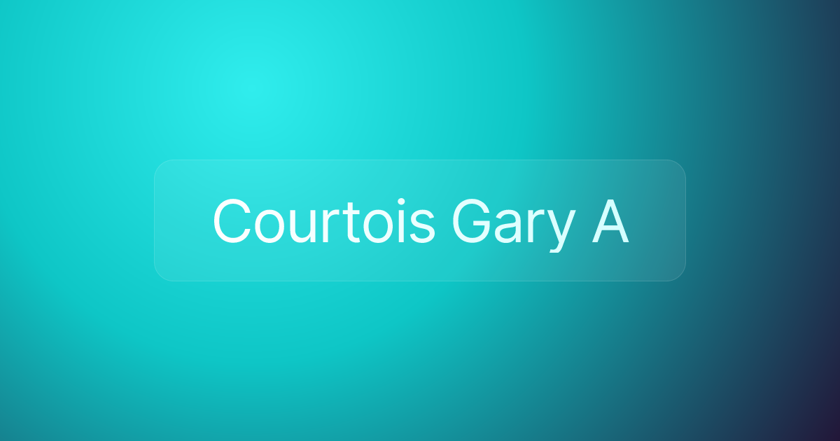 Courtois Gary A