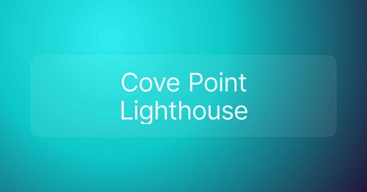 Cove Point Lighthouse