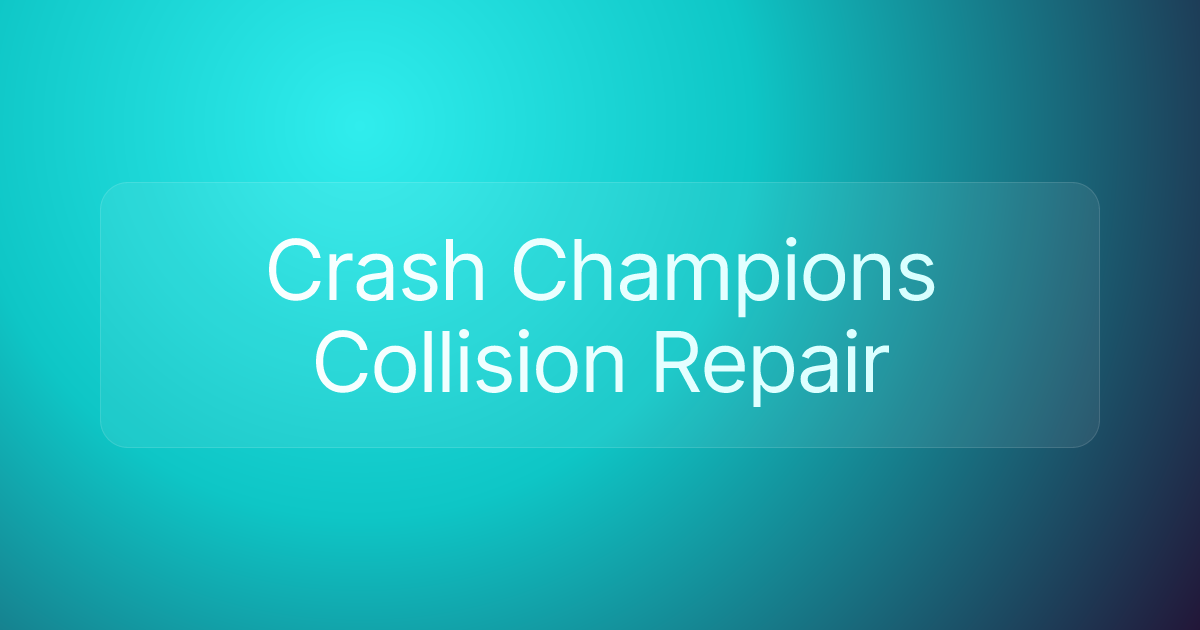 Crash Champions Collision Repair