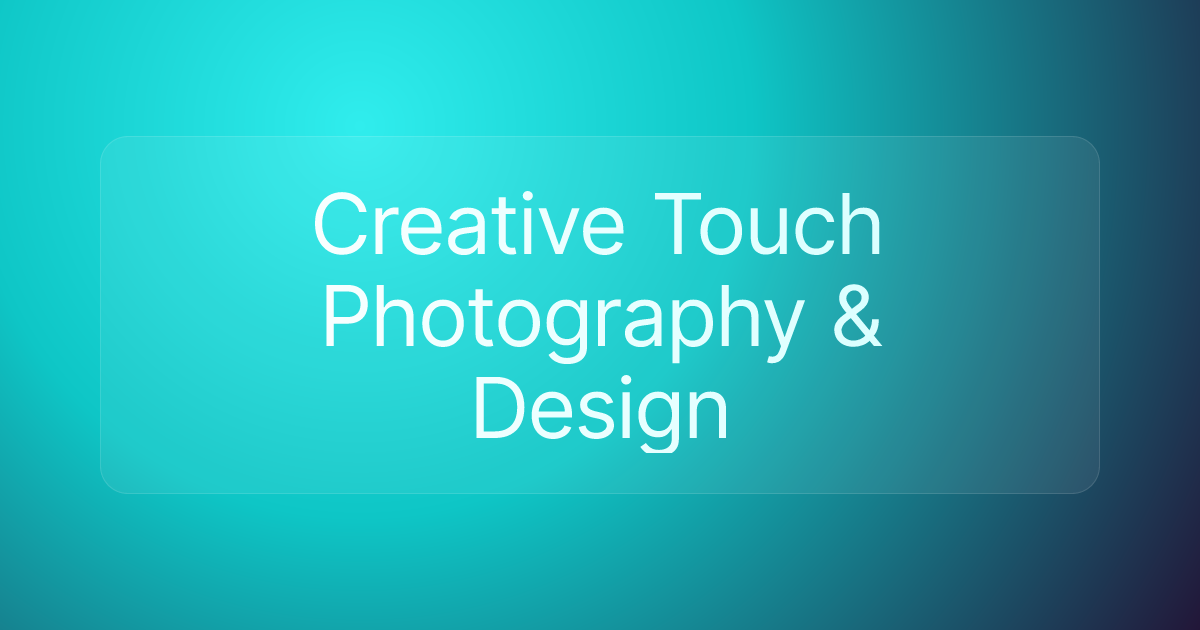 Creative Touch Photography & Design