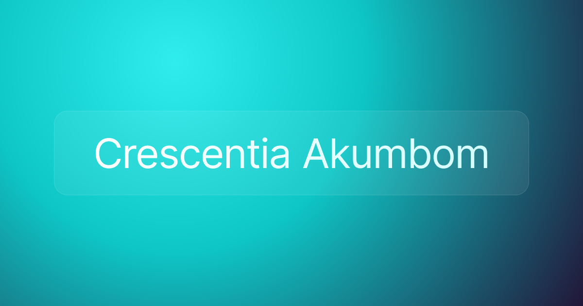 Crescentia Akumbom