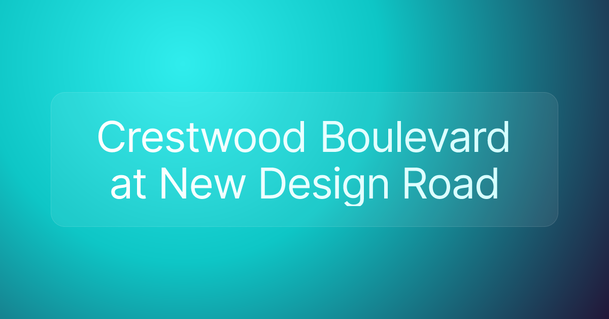 Crestwood Boulevard at New Design Road