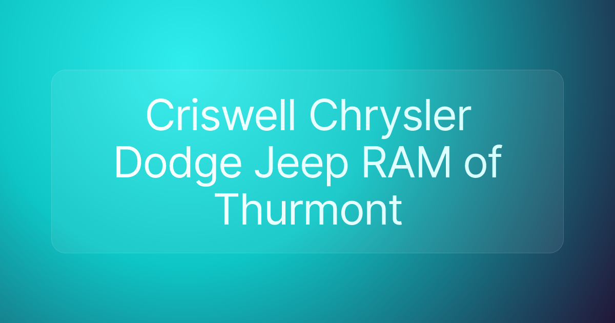 Criswell Chrysler Dodge Jeep RAM of Thurmont