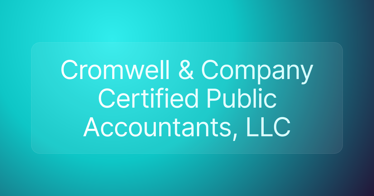 Cromwell & Company Certified Public Accountants, LLC