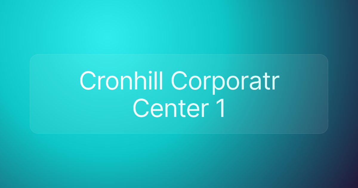 Cronhill Corporatr Center 1