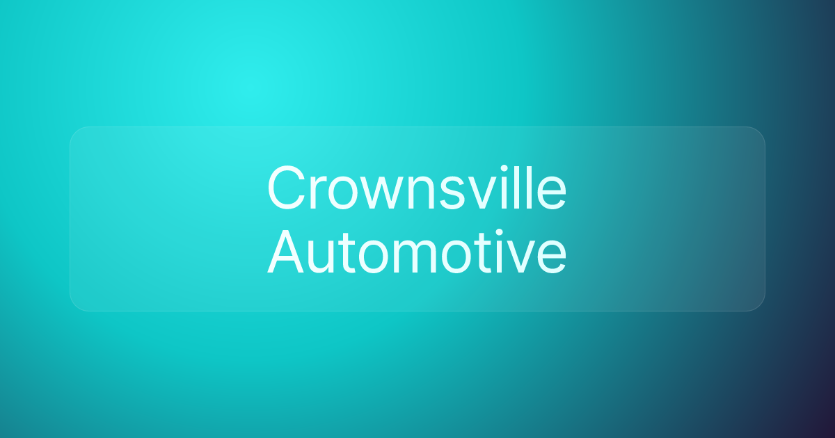 Crownsville Automotive