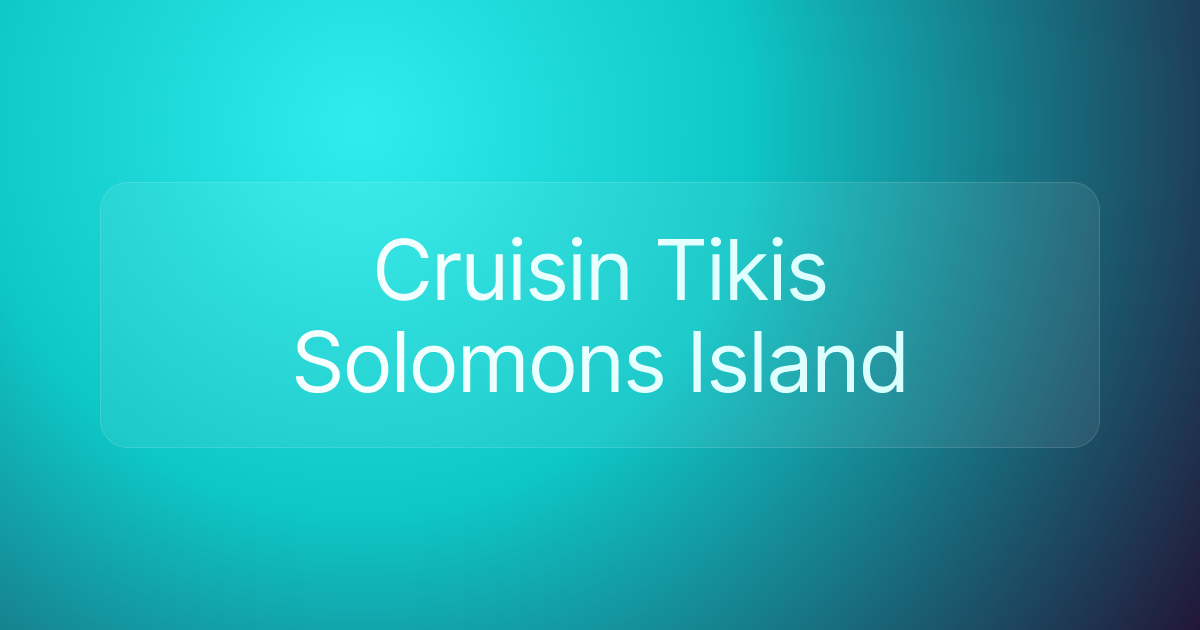 Cruisin Tikis Solomons Island