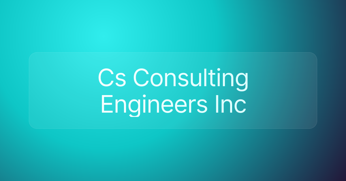 Cs Consulting Engineers Inc