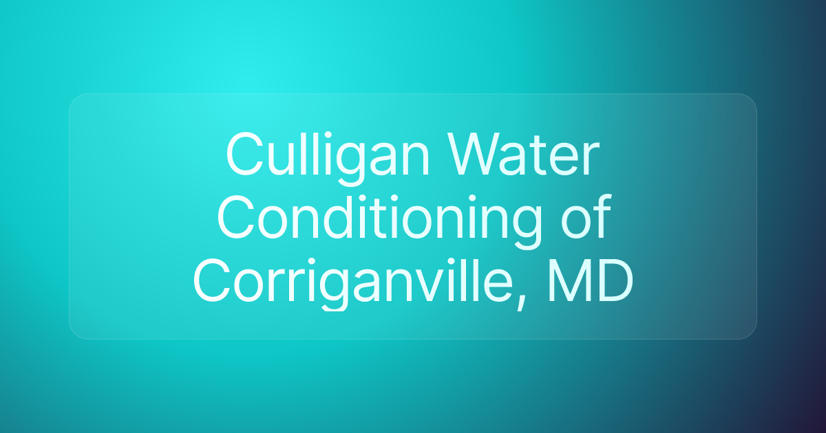 Culligan Water Conditioning of Corriganville, MD