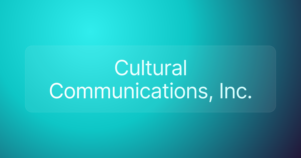 Cultural Communications, Inc.