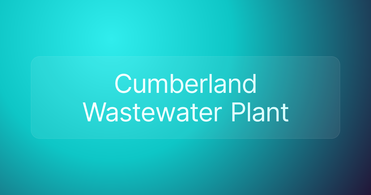 Cumberland Wastewater Plant