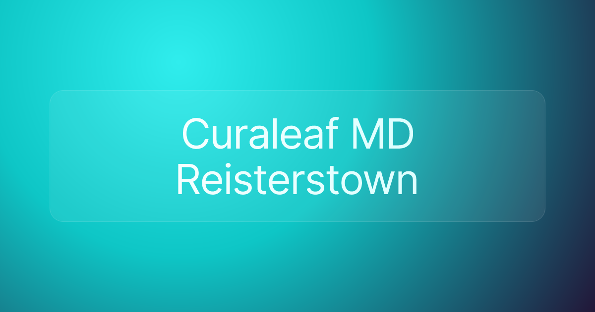 Curaleaf MD Reisterstown