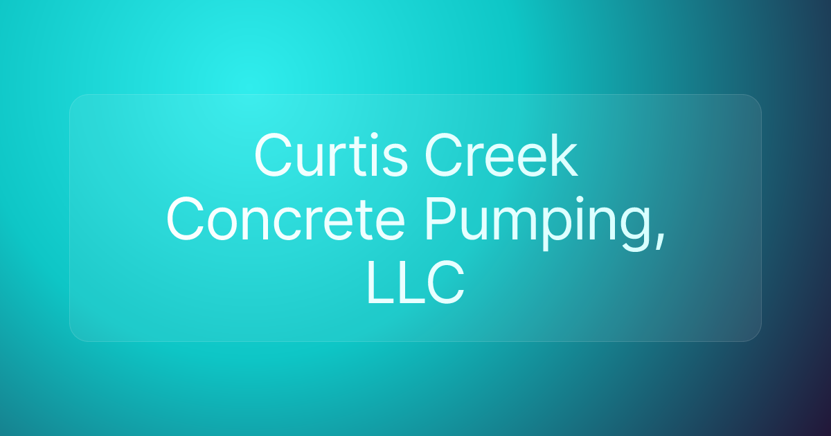 Curtis Creek Concrete Pumping, LLC
