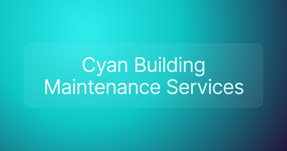 Cyan Building Maintenance Services