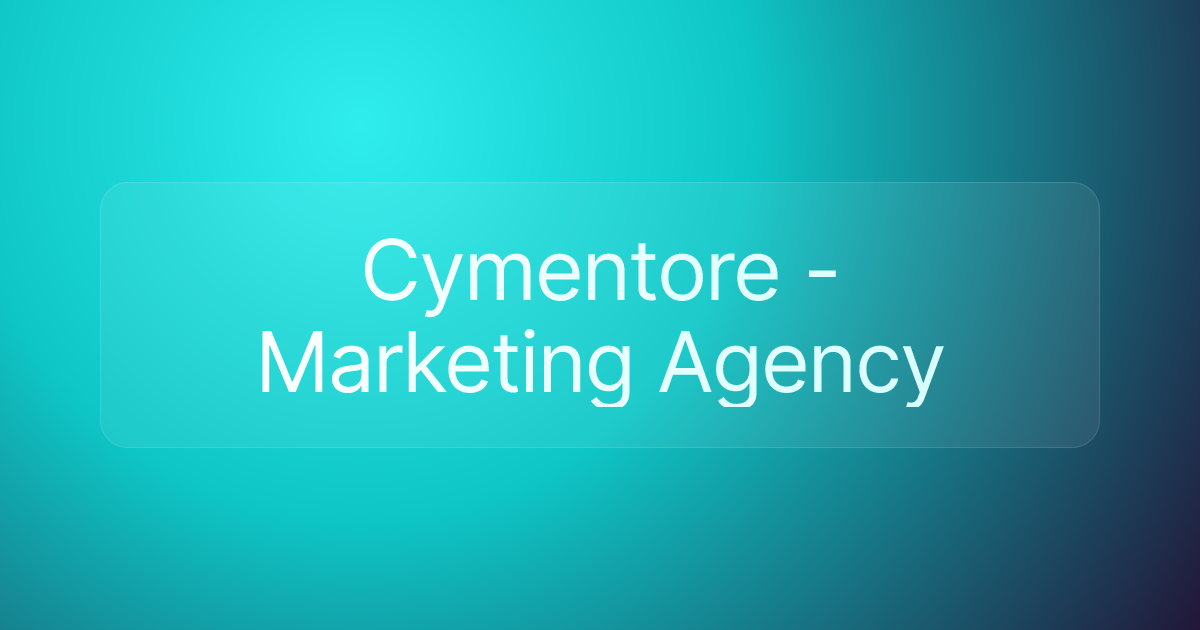 Cymentore - Marketing Agency
